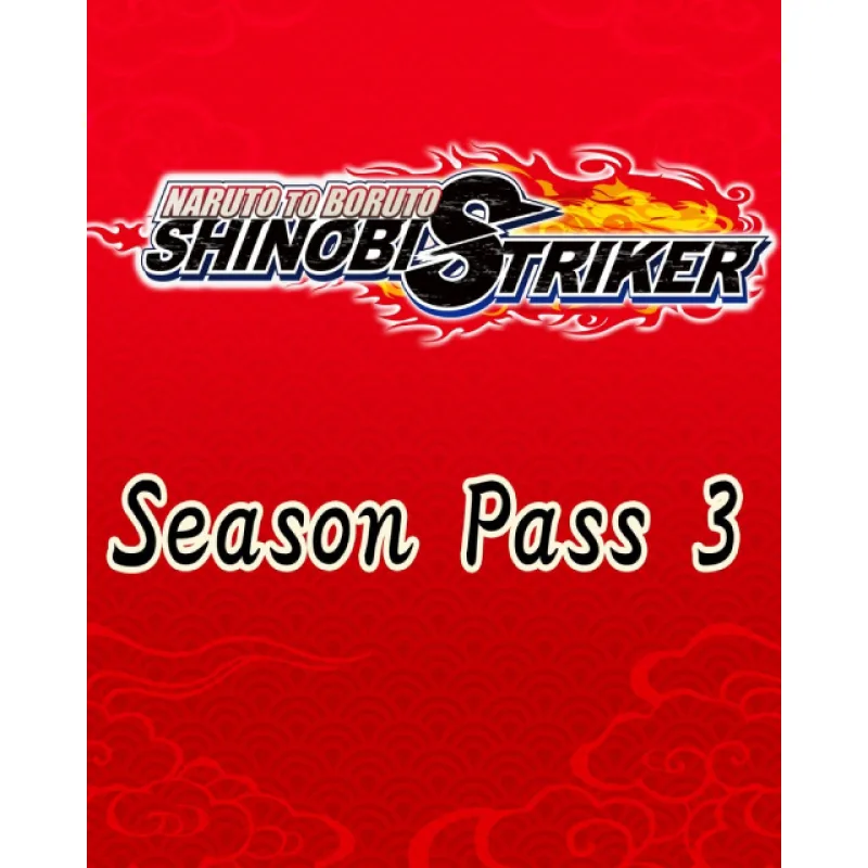 ESD NARUTO TO BORUTO SHINOBI STRIKER Season Pass 3 ESD_8779