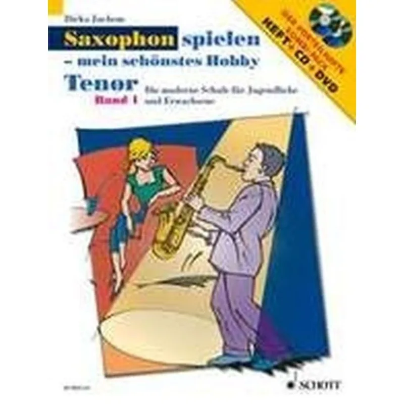 Schott Music Saxophon spielen - mein schönstes Hobby 1 + CD + DVD - Tenor