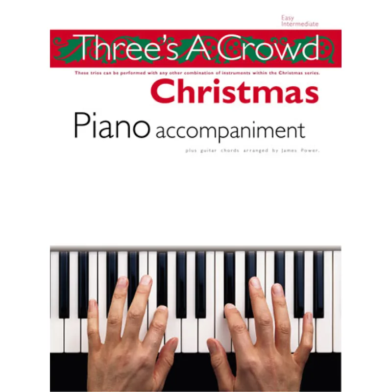 Chester Music Three's A Crowd: Christmas Piano Accompaniment