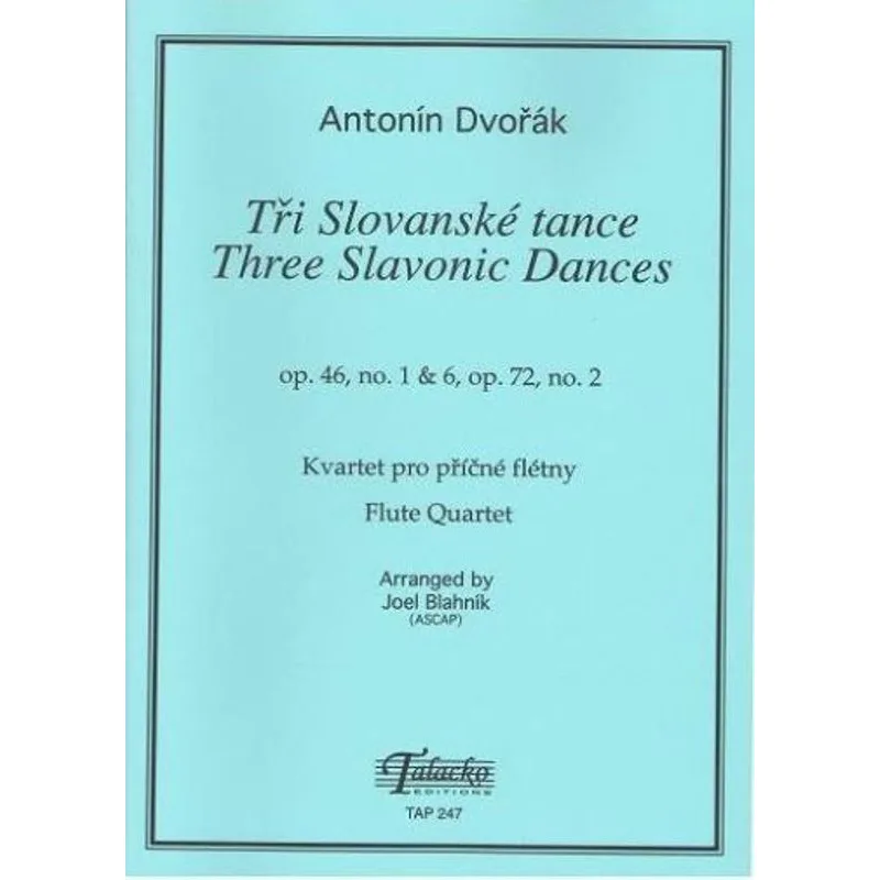 Talacko Editions Tři Slovanské tance op.46, no. 1, 3, op. 72, no. 2