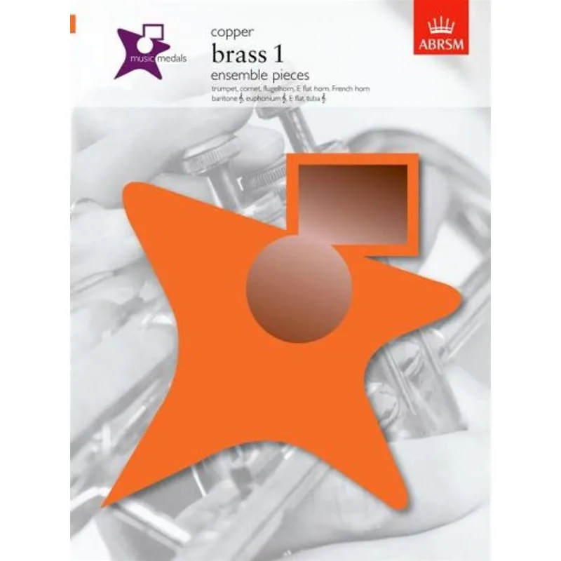 ABRSM Publishing Music Medals: Brass 1 Ensemble Pieces - Copper