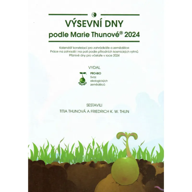 Výsevné dni podľa Márie Thunovej® 2024