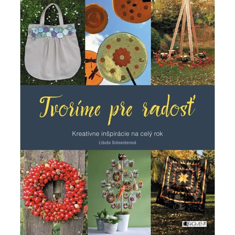 Tvoríme pre radosť