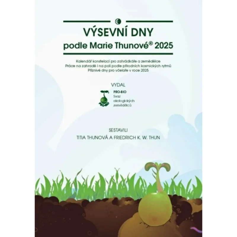 Výsevné dni podľa Márie Thunovej® 2025