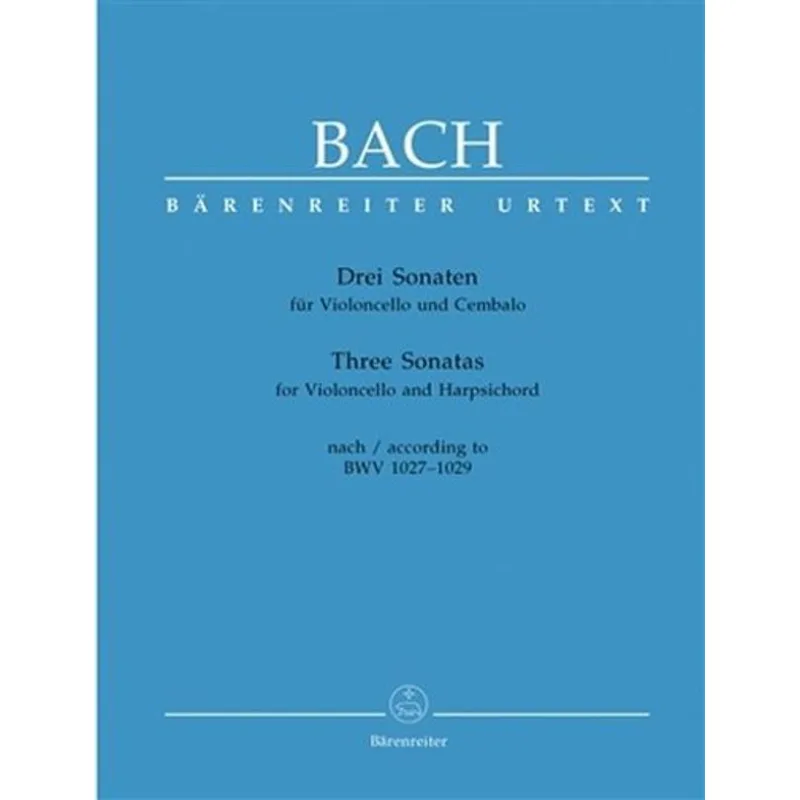 Bärenreiter Tři sonáty pro violoncello a cembalo podle BWV 1027-1029