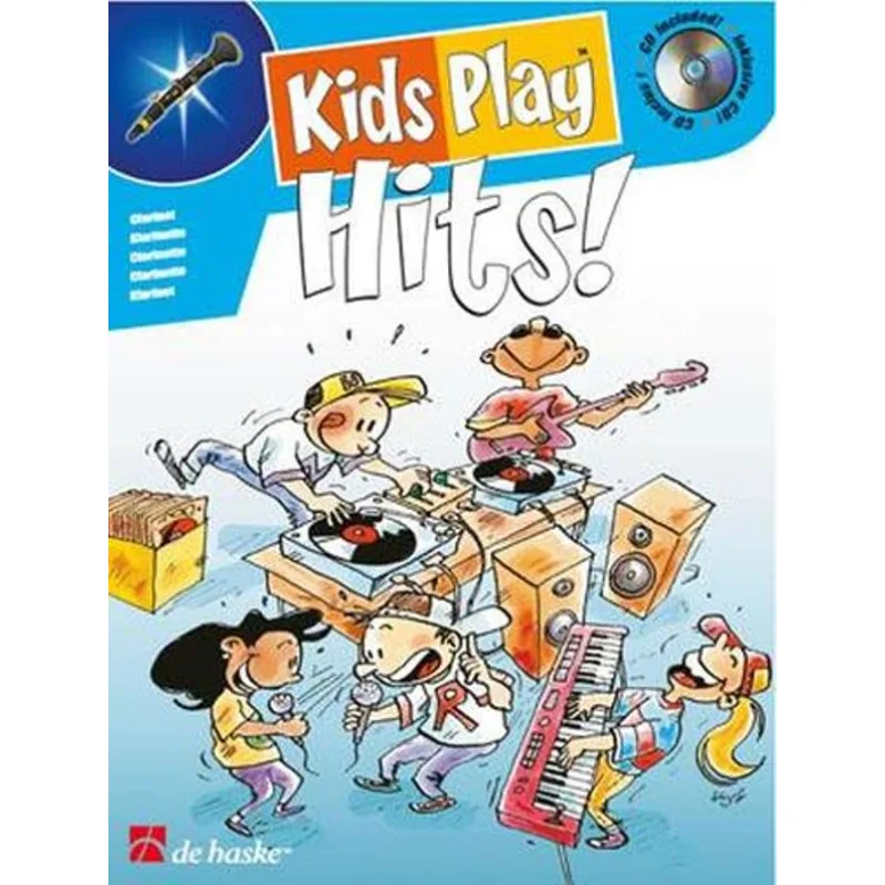 De Haske Kids Play Hits! - Clarinet + CD