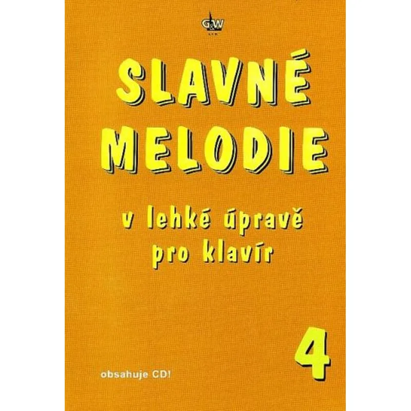 G+W Cheb Slavné melodie 4 v lehké úpravě pro klavír + CD