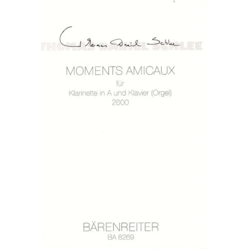 Bärenreiter Moments amicaux pro klarinet a klavír (varhany), op. 50b (2000)