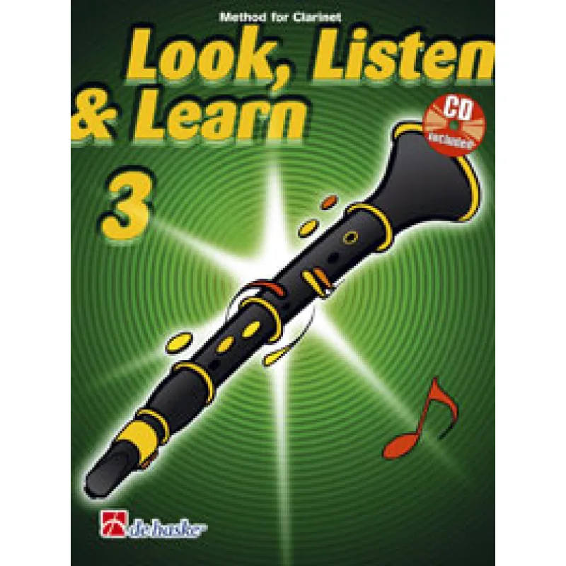 De Haske Look, Listen & Learn 3 - Method for Clarinet + CD