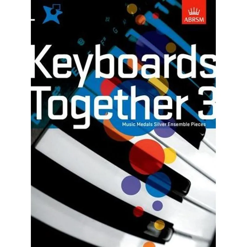 ABRSM Publishing Keyboards Together 3 - Music Medals Ensemble Pieces - Silver