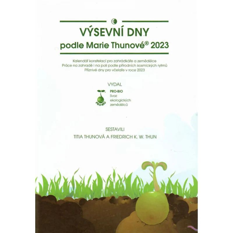 Výsevné dni podľa Márie Thunovej® 2023