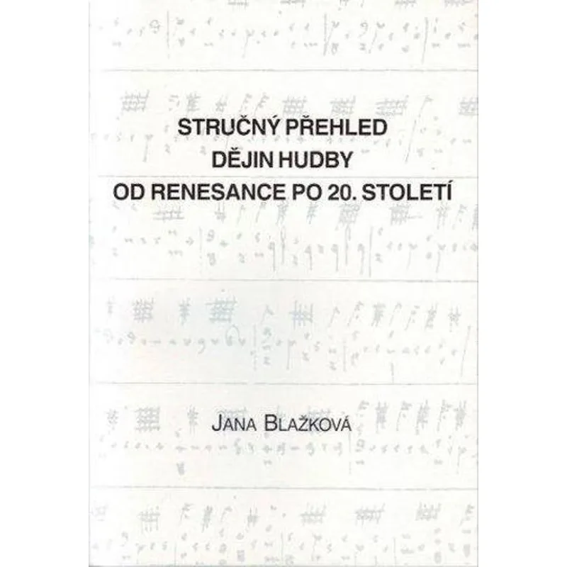 Stručný přehled dějin hudby od renesance po 20. století