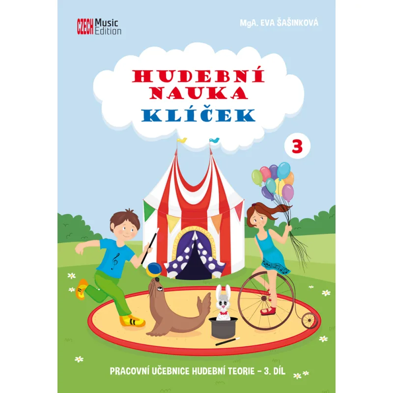 Eva Šašinková Klíček hudební nauky 3