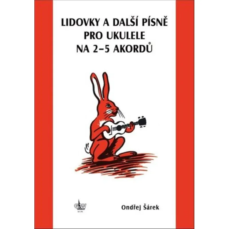 G+W Cheb Lidovky a další písně pro ukulele na 2–5 akordů