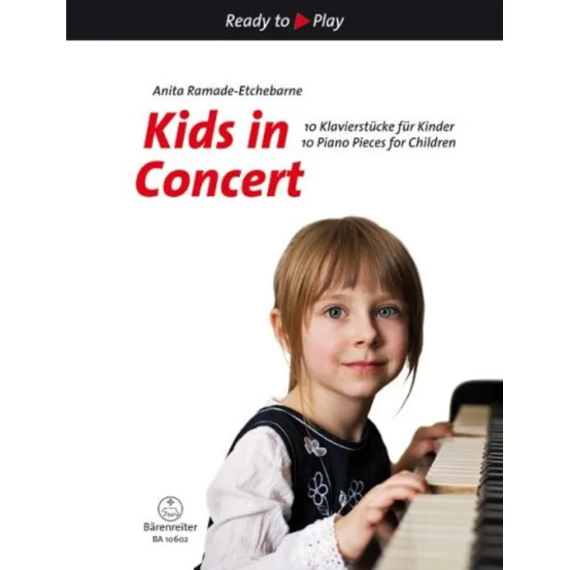 Bärenreiter Ready to Play - Kids in Concert (Koncertní skladby pro děti)
