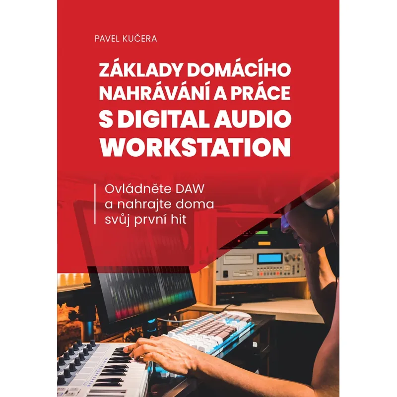 Frontman Základy domácího nahrávání a práce s digital audio workstation