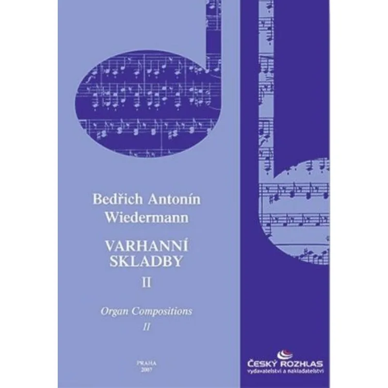 Český rozhlas Varhanní skladby II