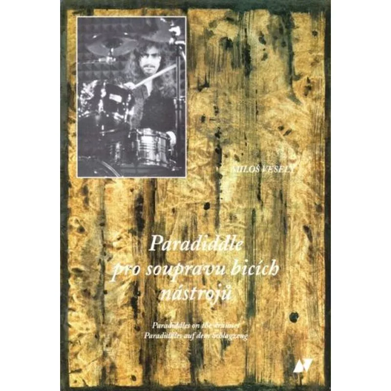 Vladimír Beneš Paradiddle pro soupravu bicích nástrojů + CD