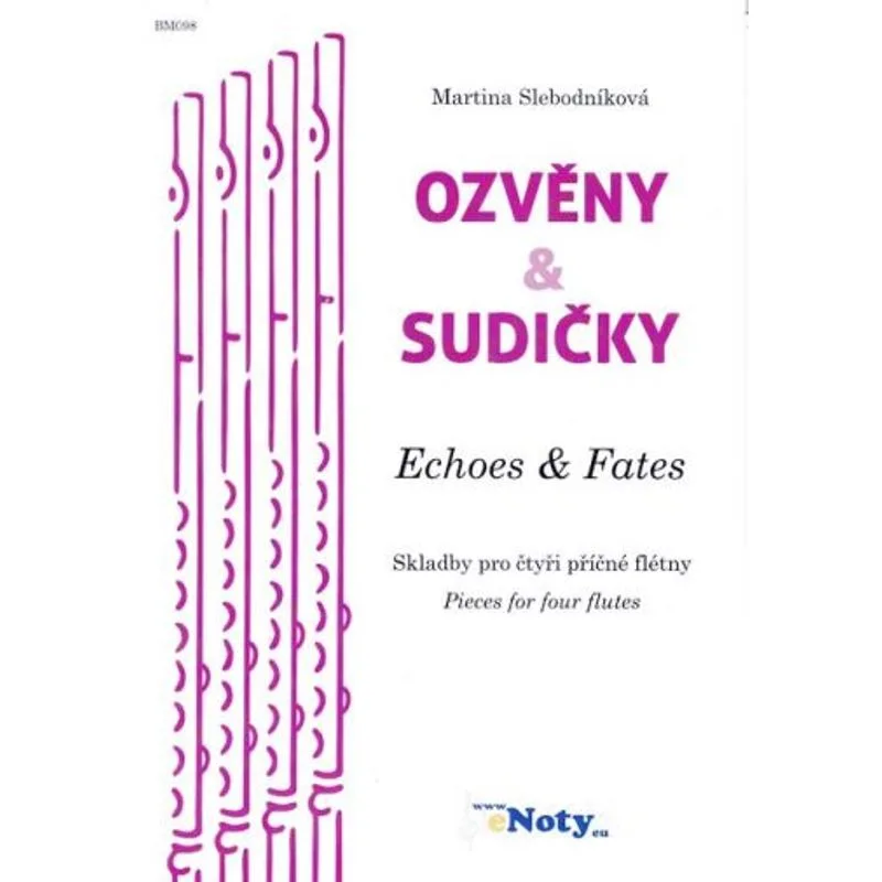 eNoty Ozvěny & Sudičky
