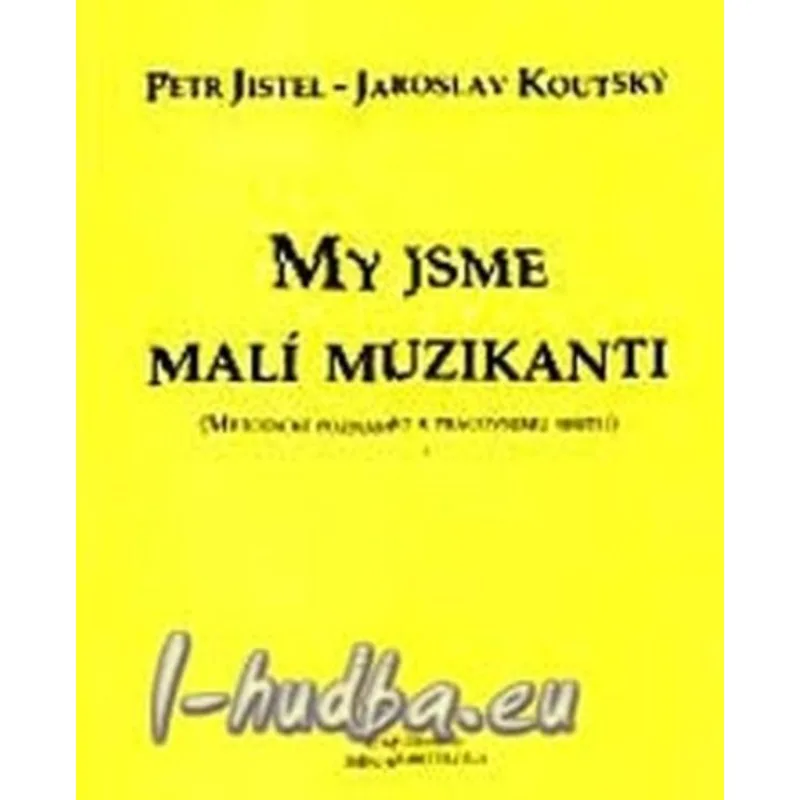 Muzikservis My jsme malí muzikanti - metodika