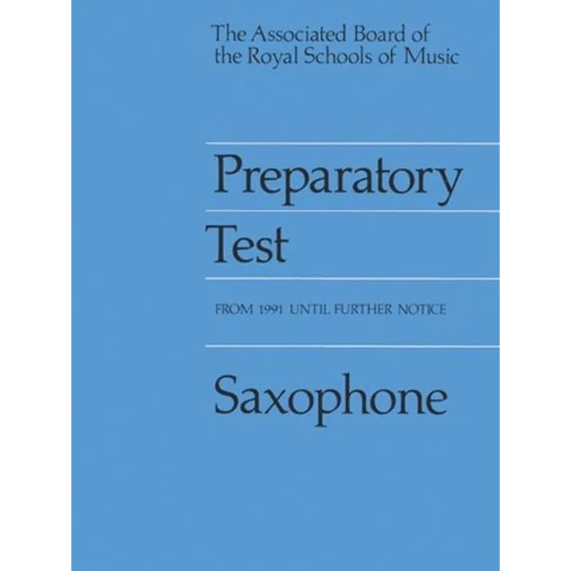 ABRSM Publishing Preparatory Tests for Saxophone
