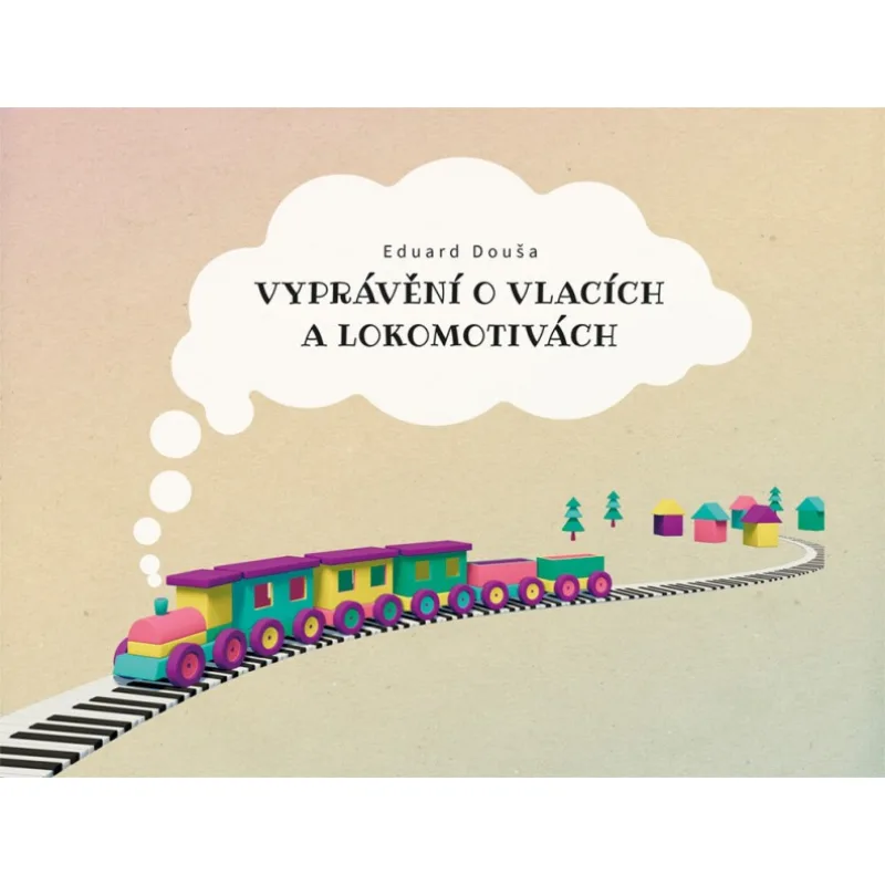 Musica Gioia Vyprávění o vlacích a lokomotivách