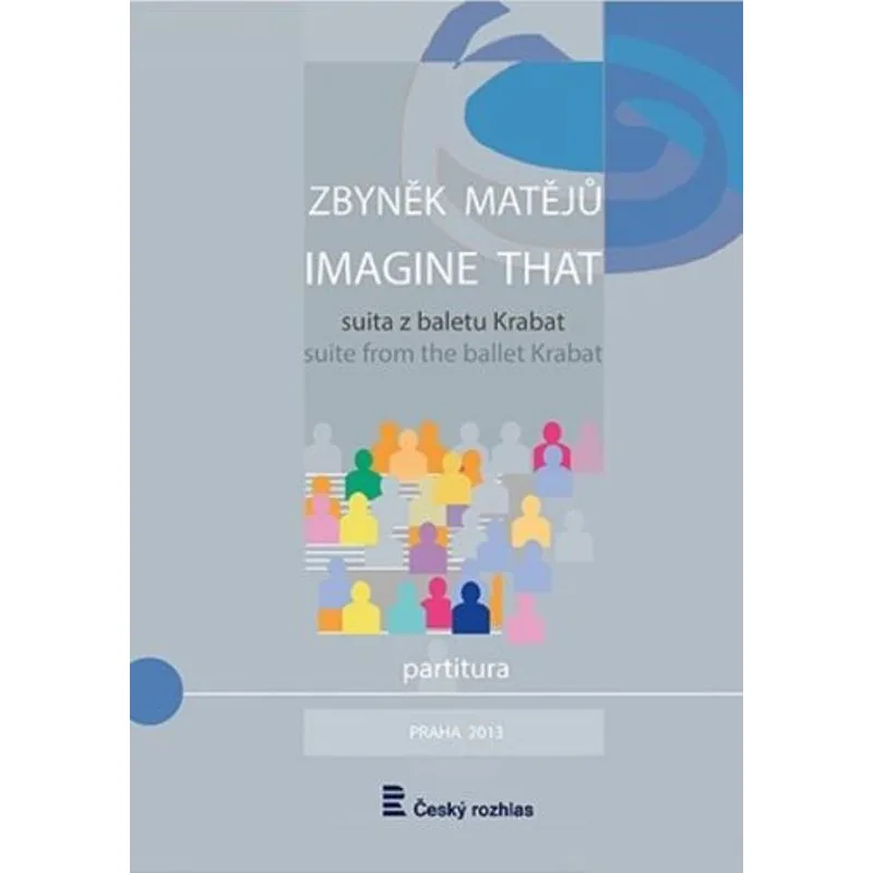 Český rozhlas Imagine That