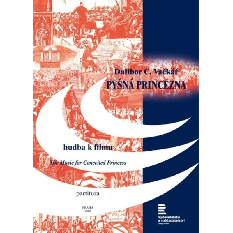 Český rozhlas Hudba z filmu Pyšná princezna
