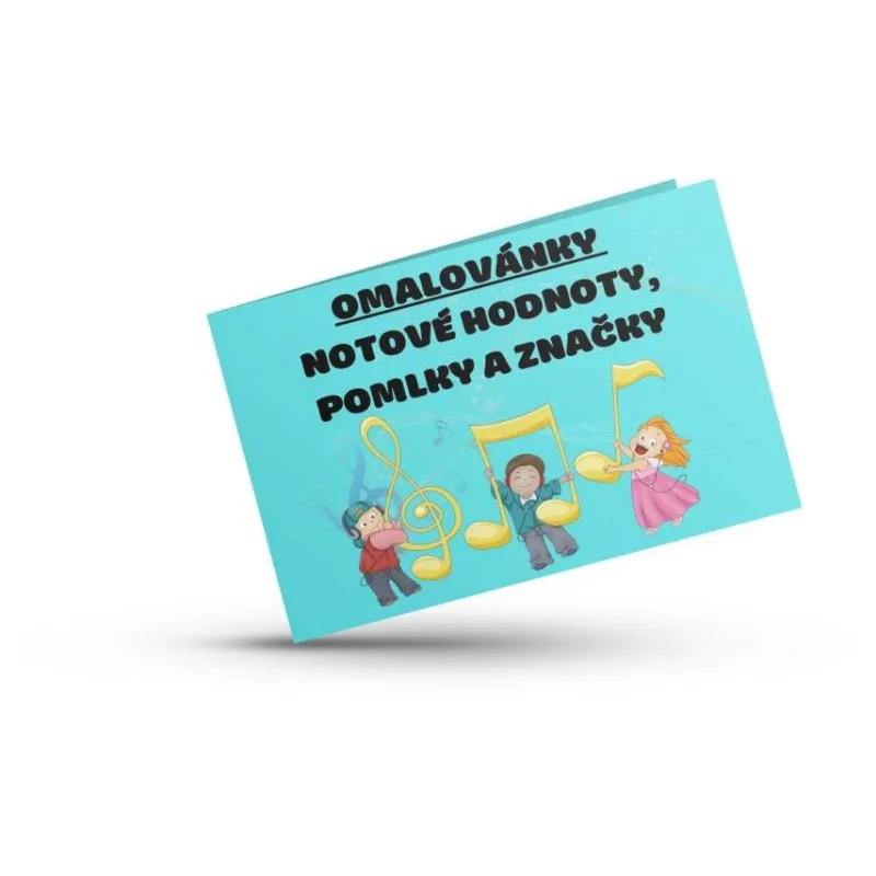 Hudební laboratoř Omalovánky - notové hodnoty, pomlky a značky