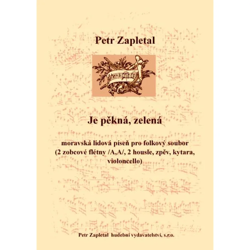 NotaNota „Je pěkná, zelená“ pro folkový soubor