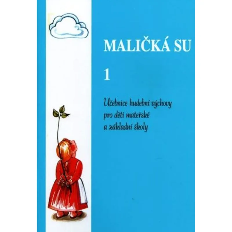 Maličká su 1