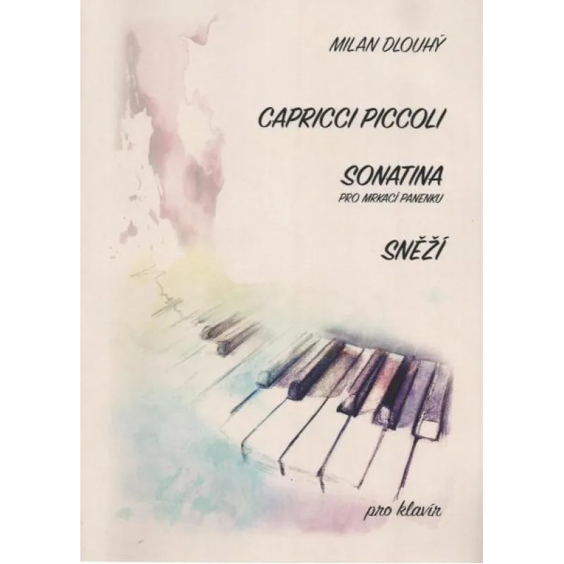Vozar Capricci Piccoli, Sonatina pro mrkací panenku, Sněží