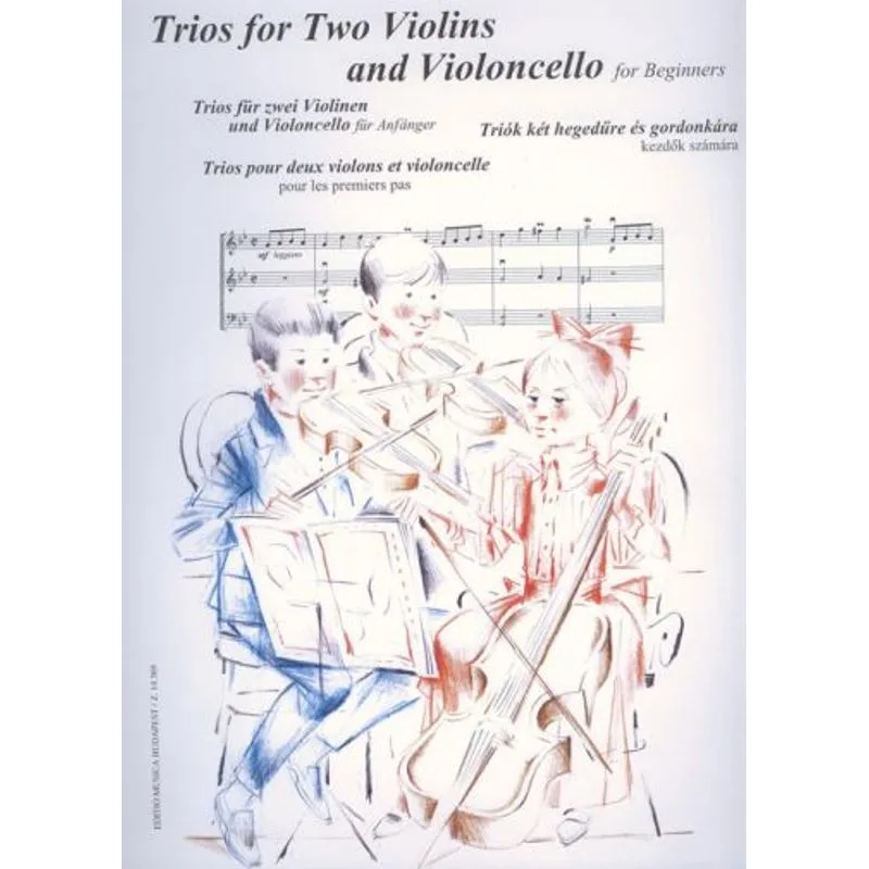 Editio Musica Budapest Trios for two violins and violoncello for beginners