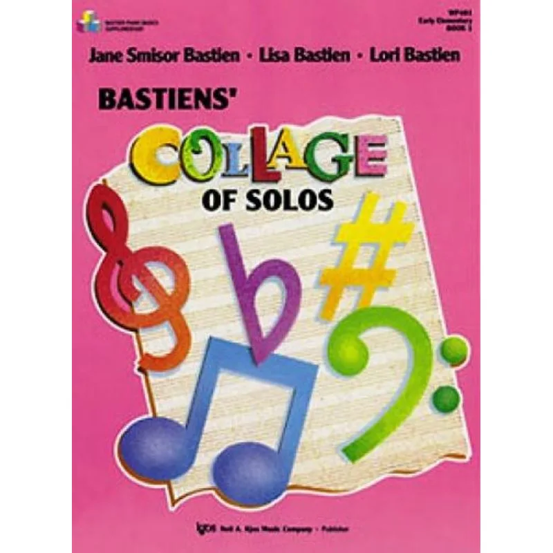 Neil A. Kjos Music Company Bastiens' Collage Of Solos - Book 1