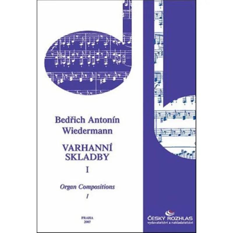 Český rozhlas Varhanní skladby I