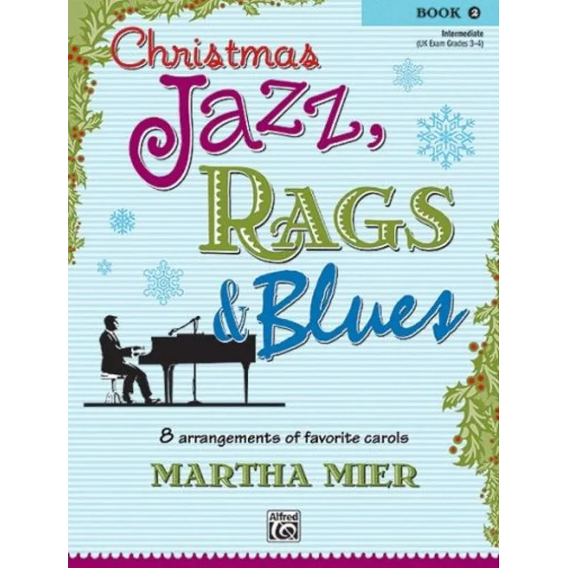 Alfred Music Christmas Jazz, Rags And Blues Book 2