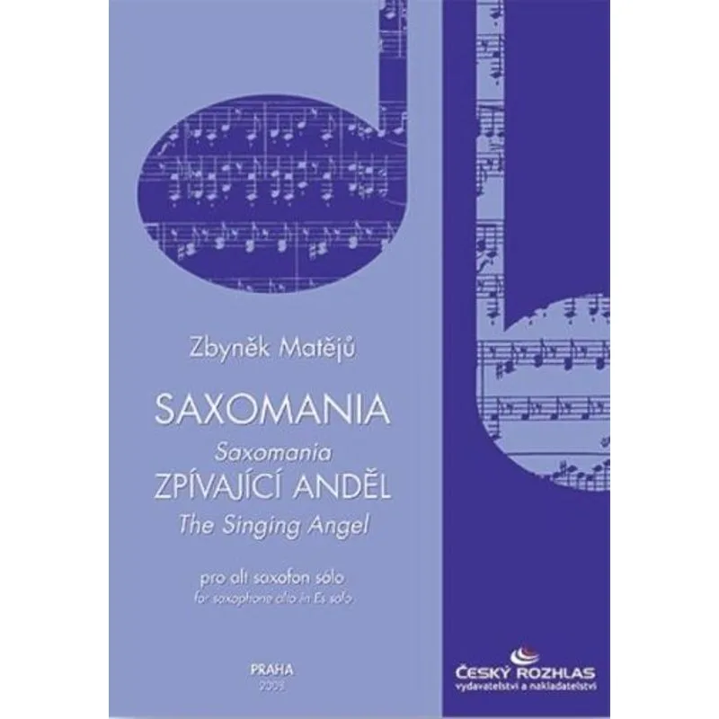 Český rozhlas Saxomania, Zpívající anděl