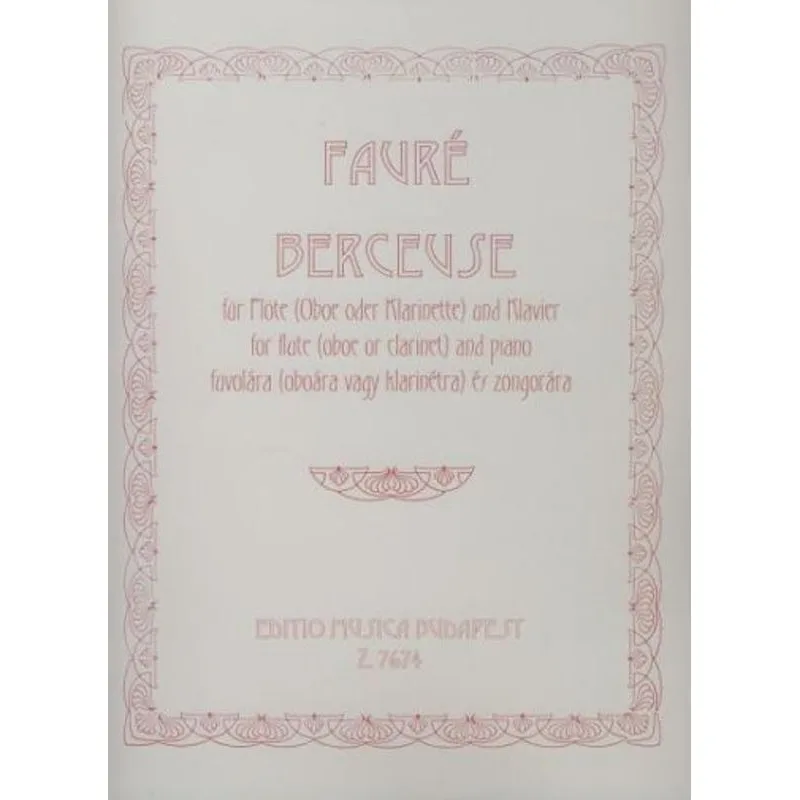 Editio Musica Budapest Berceuse for flute (clarinet or oboe) and piano op. 16