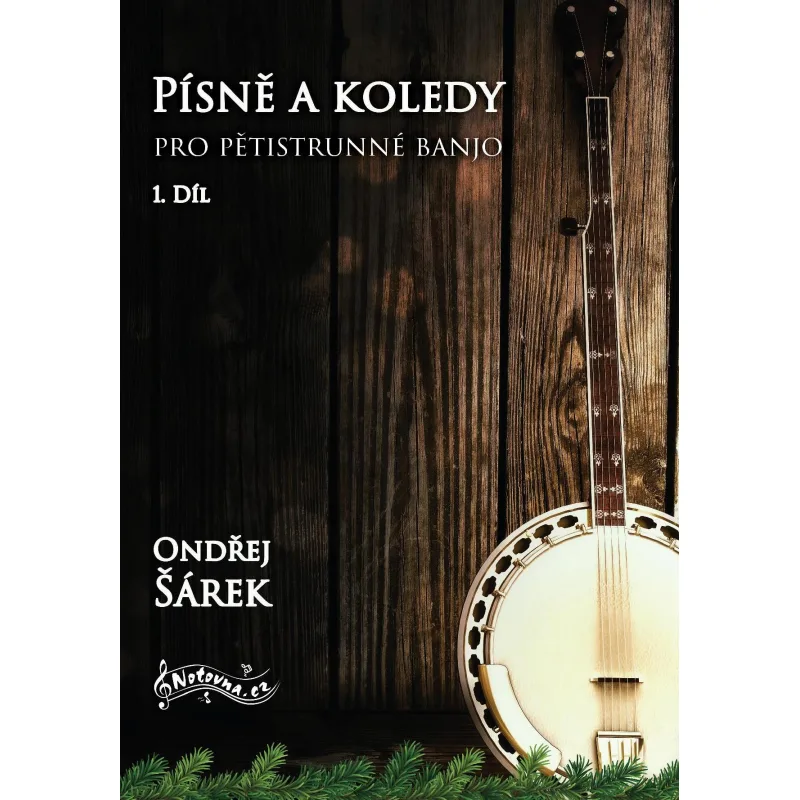 Notovna.cz Písně a koledy pro pětistrunné banjo 1. díl