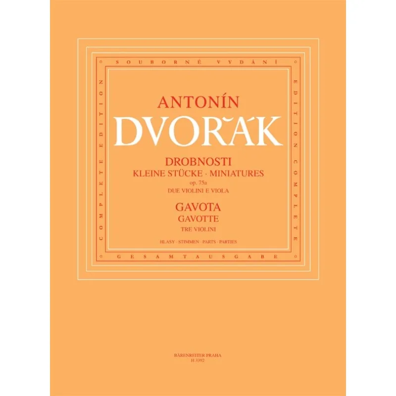 Bärenreiter Drobnosti op. 75A / Gavota pro troje housle B 164