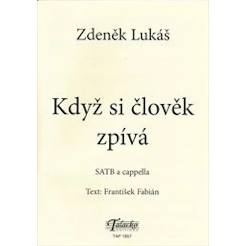 Talacko Editions Když si člověk zpívá