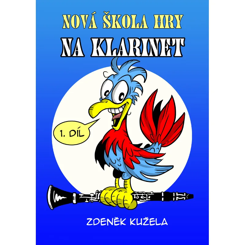 Nová škola hry na klarinet 1.díl + audio