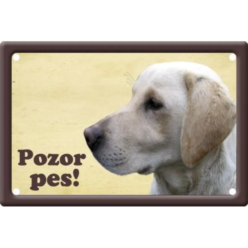 Plechová psí cedule, Labradorský retrívr, Pozor pes