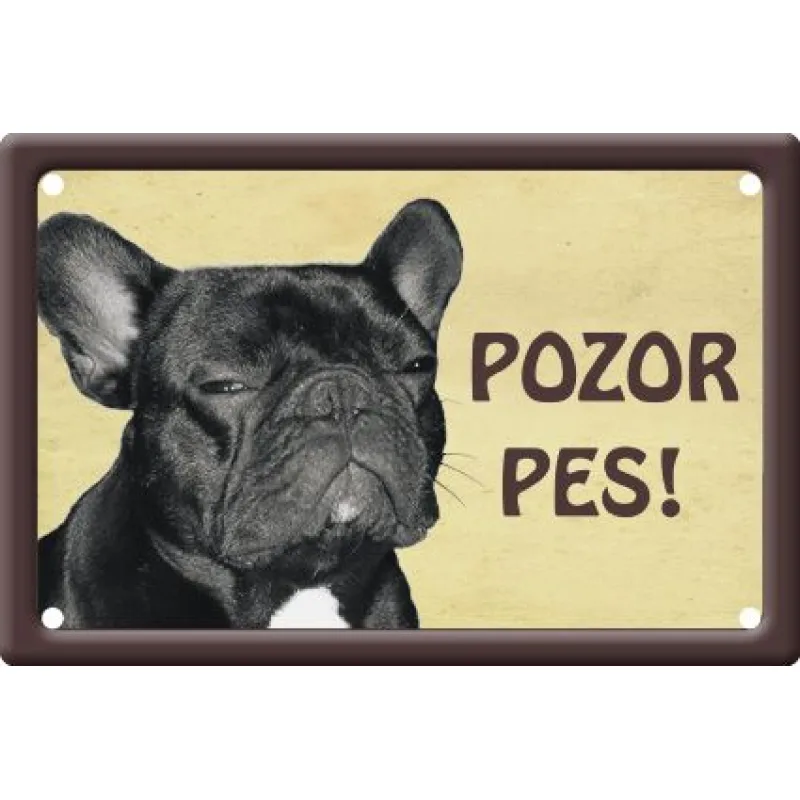Plechová psí cedule, Francouzský buldoček, Pozor pes