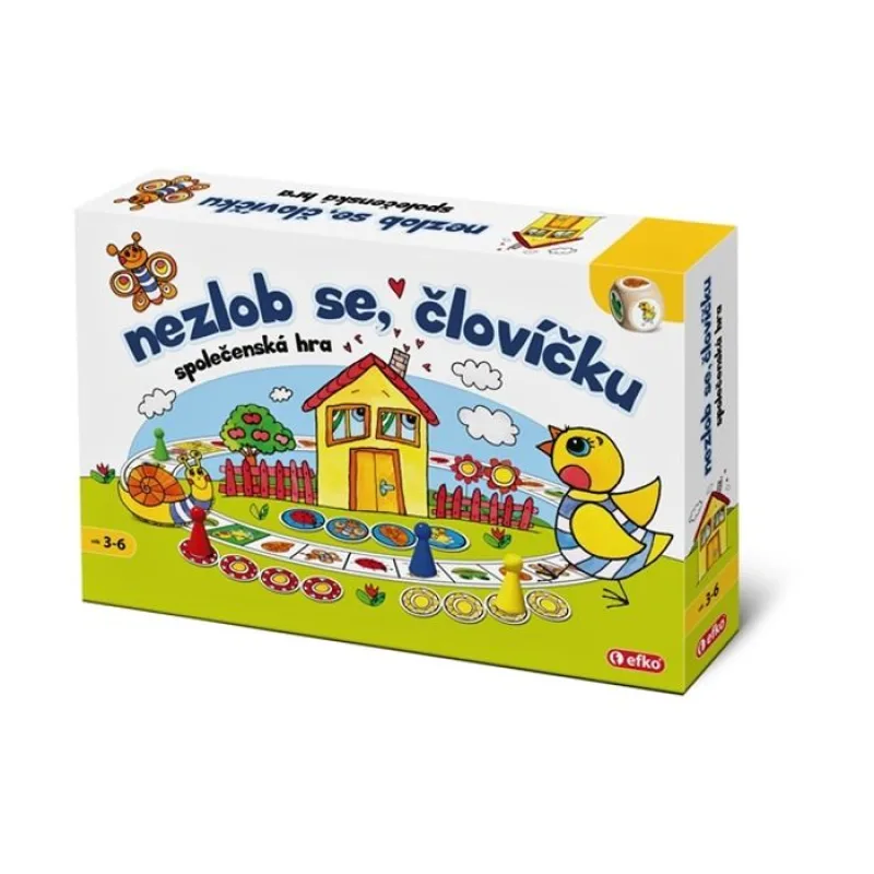 Efko Nezlob se, človíčku!