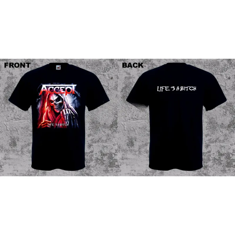 Accept - Life is a Bitch (tričko)