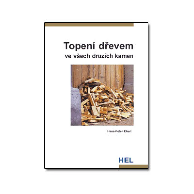 Topení dřevem ve všech druzích kamen