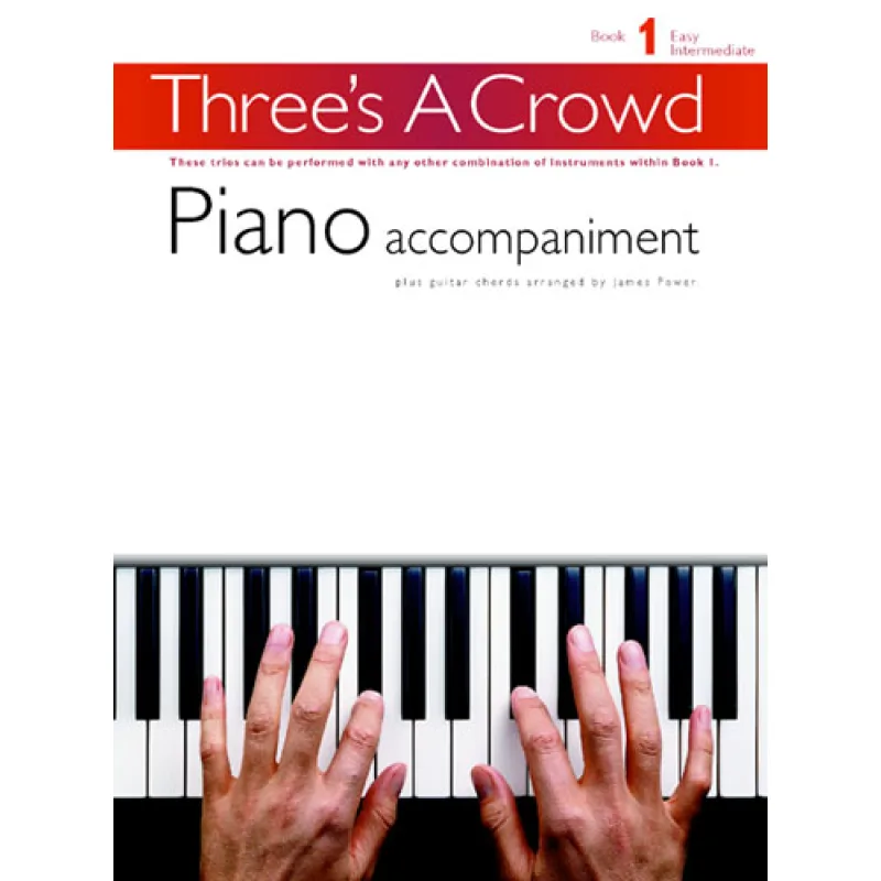 Chester Music Three's A Crowd: Piano Accompaniment Book 1