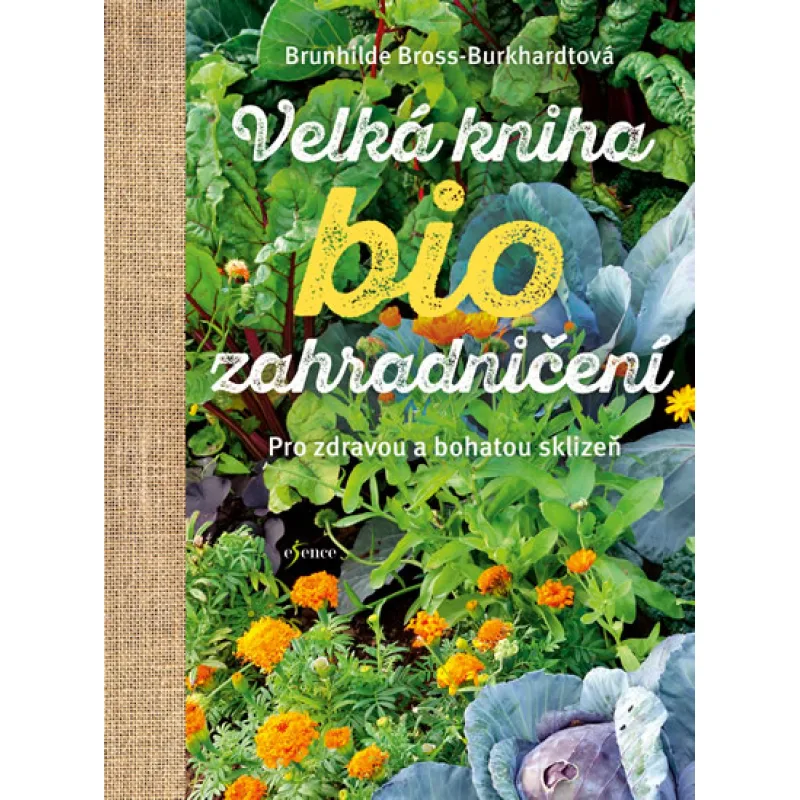 Velká kniha biozahradničení