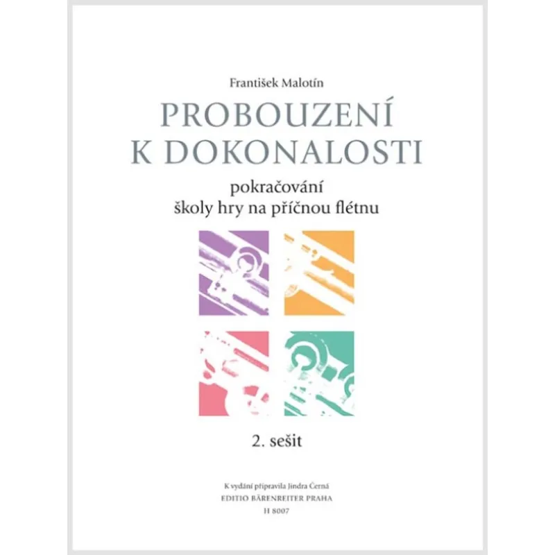 Bärenreiter Škola hry na příčnou flétnu - Probouzení k dokonalosti - sešit 2